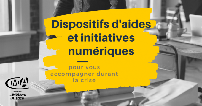Dispositifs d'aides numériques pour vous accompagner durant la crise Dispositifs d'aides numériques